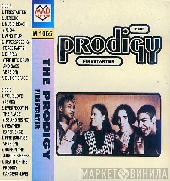  The Prodigy  - Firestarter