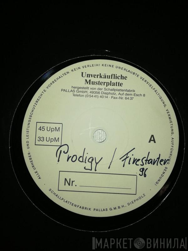  The Prodigy  - Firestarter