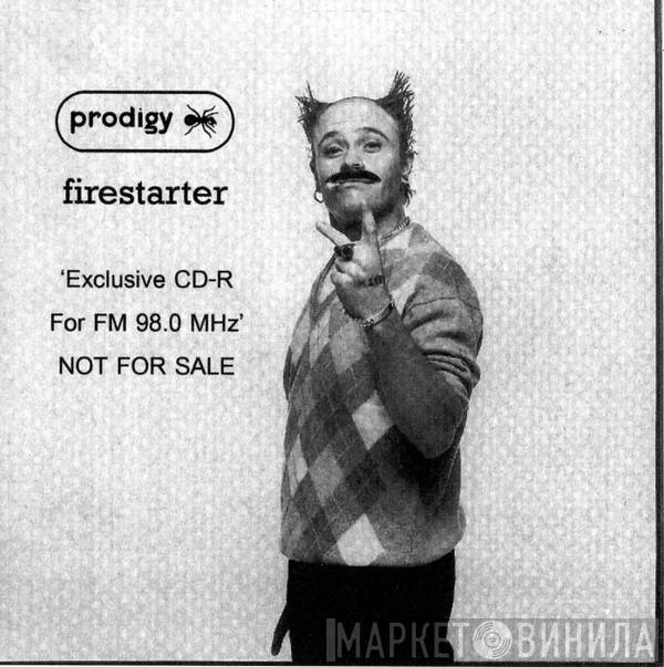  The Prodigy  - Firestarter