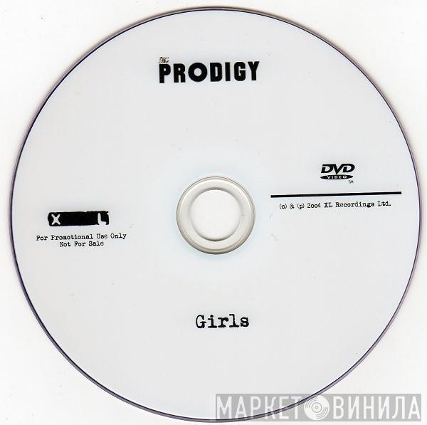  The Prodigy  - Girls