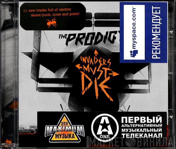  The Prodigy  - Invaders Must Die