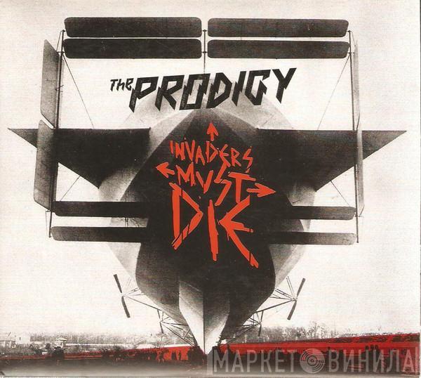 The Prodigy  - Invaders Must Die