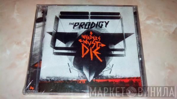  The Prodigy  - Invaders Must Die