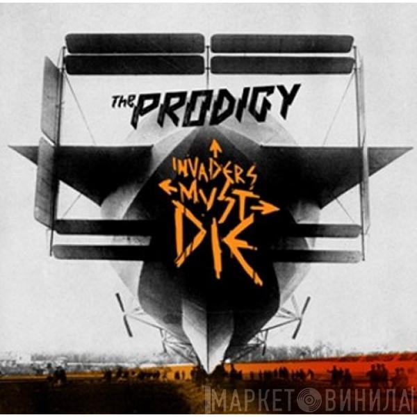 The Prodigy  - Invaders Must Die