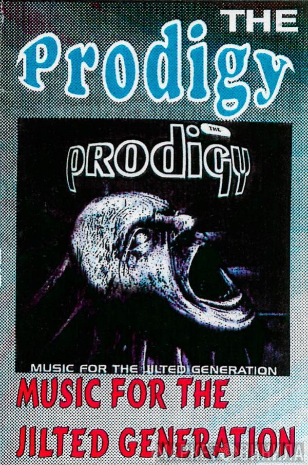  The Prodigy  - Music For The Jilted Generation