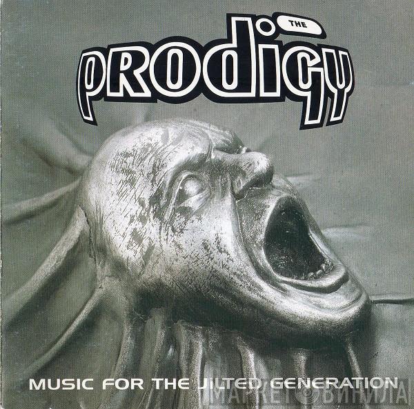  The Prodigy  - Music For The Jilted Generation