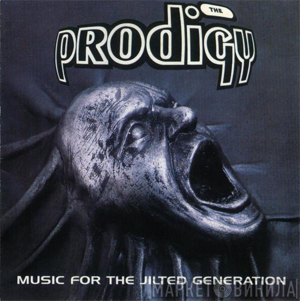  The Prodigy  - Music For The Jilted Generation
