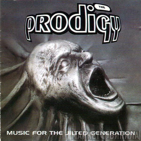  The Prodigy  - Music For The Jilted Generation