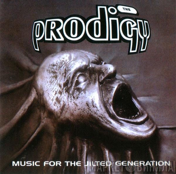  The Prodigy  - Music For The Jilted Generation