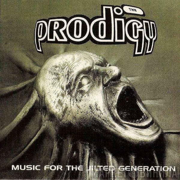  The Prodigy  - Music For The Jilted Generation