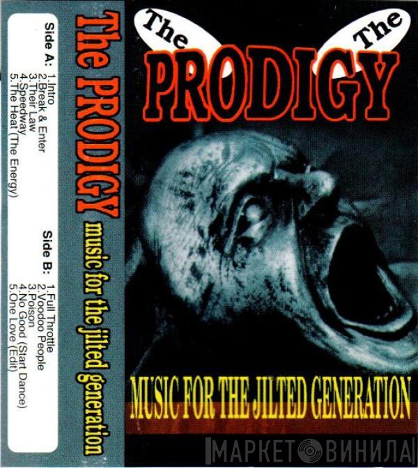  The Prodigy  - Music For The Jilted Generation