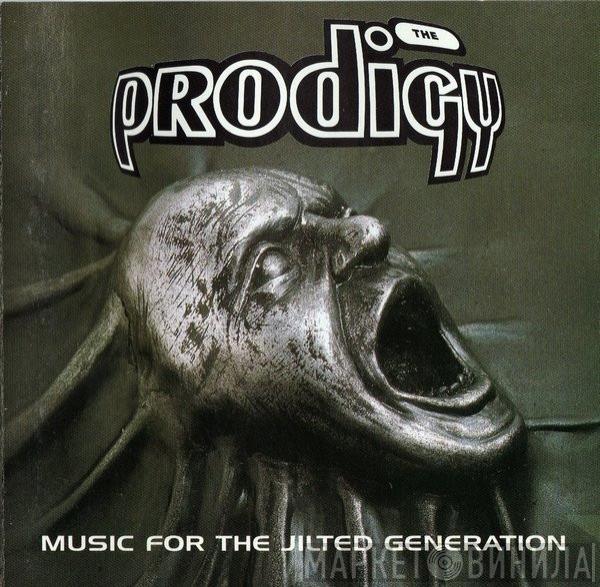  The Prodigy  - Music For The Jilted Generation