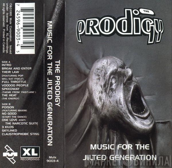  The Prodigy  - Music For The Jilted Generation