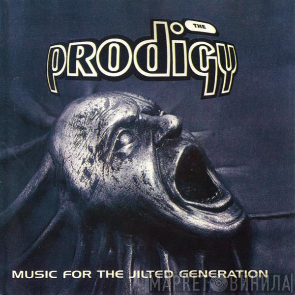  The Prodigy  - Music For The Jilted Generation