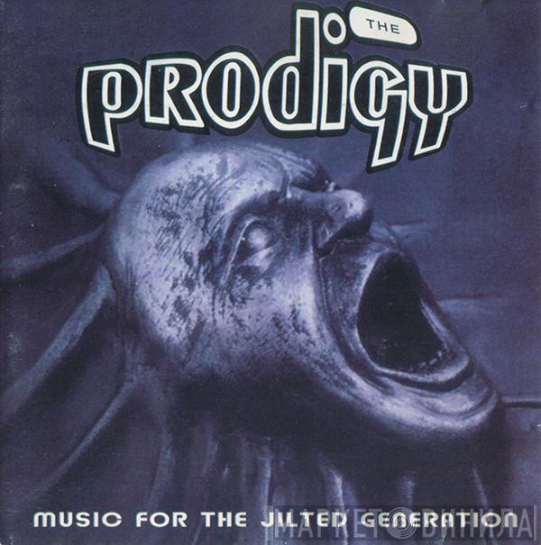  The Prodigy  - Music For The Jilted Generation