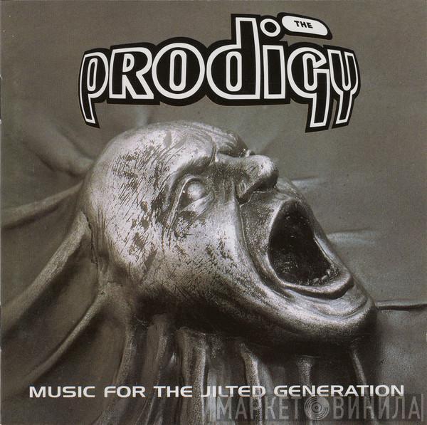  The Prodigy  - Music For The Jilted Generation