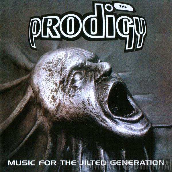  The Prodigy  - Music For The Jilted Generation