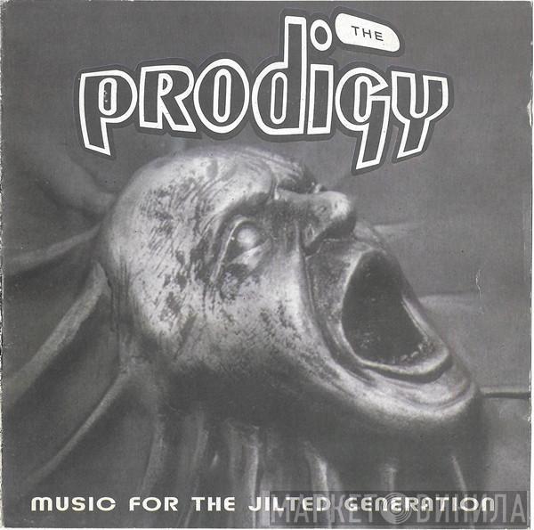  The Prodigy  - Music For The Jilted Generation