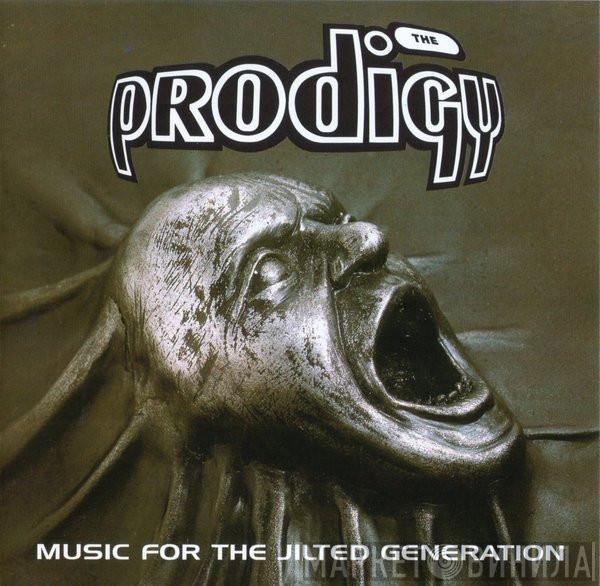  The Prodigy  - Music For The Jilted Generation
