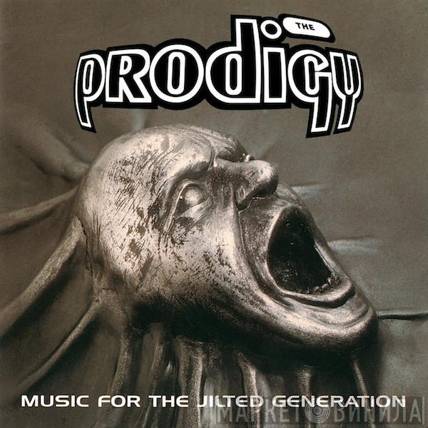  The Prodigy  - Music For The Jilted Generation