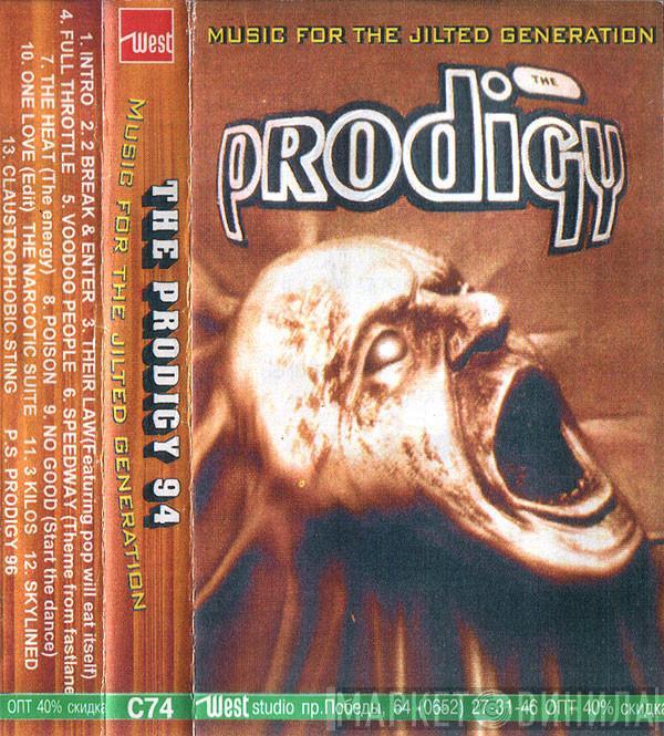  The Prodigy  - Music For The Jilted Generation