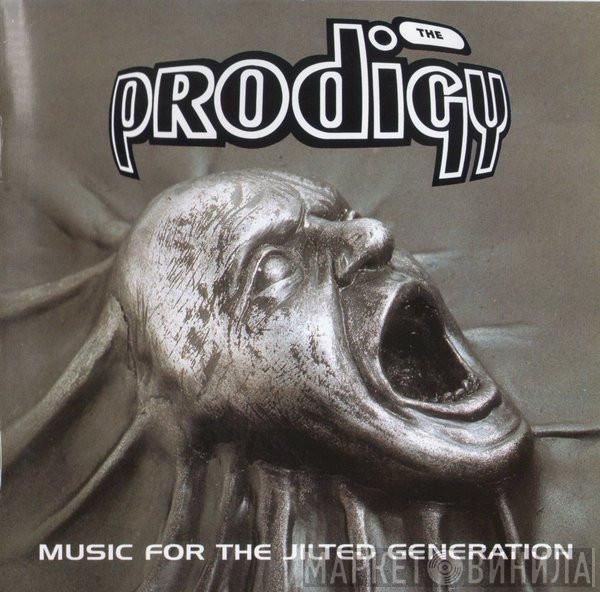  The Prodigy  - Music For The Jilted Generation