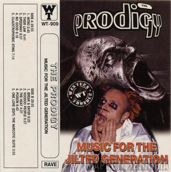  The Prodigy  - Music For The Jilted Generation