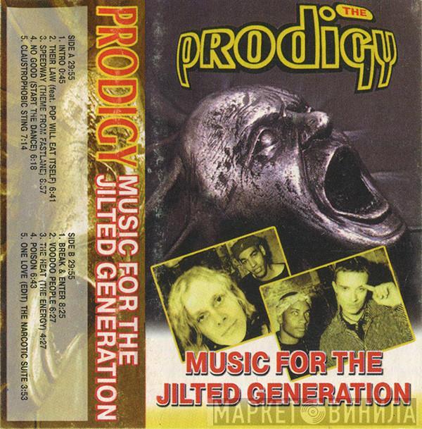  The Prodigy  - Music For The Jilted Generation