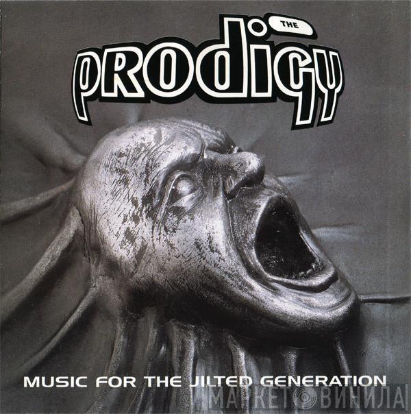  The Prodigy  - Music For The Jilted Generation