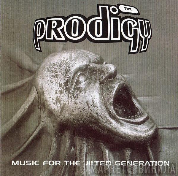  The Prodigy  - Music For The Jilted Generation