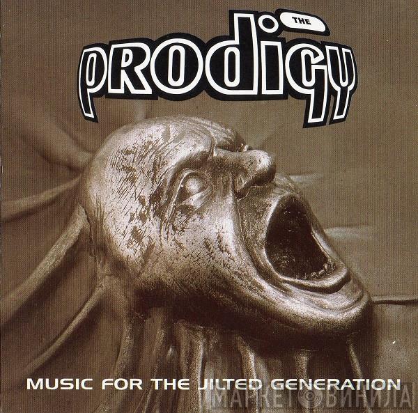  The Prodigy  - Music For The Jilted Generation