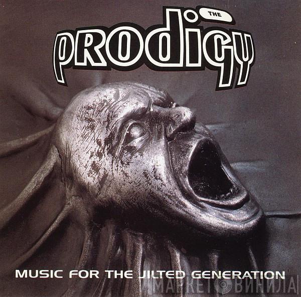  The Prodigy  - Music For The Jilted Generation
