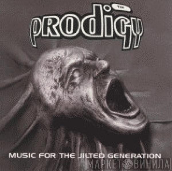  The Prodigy  - Music For The Jilted Generation