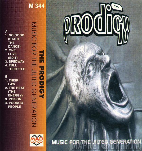  The Prodigy  - Music For The Jilted Generation