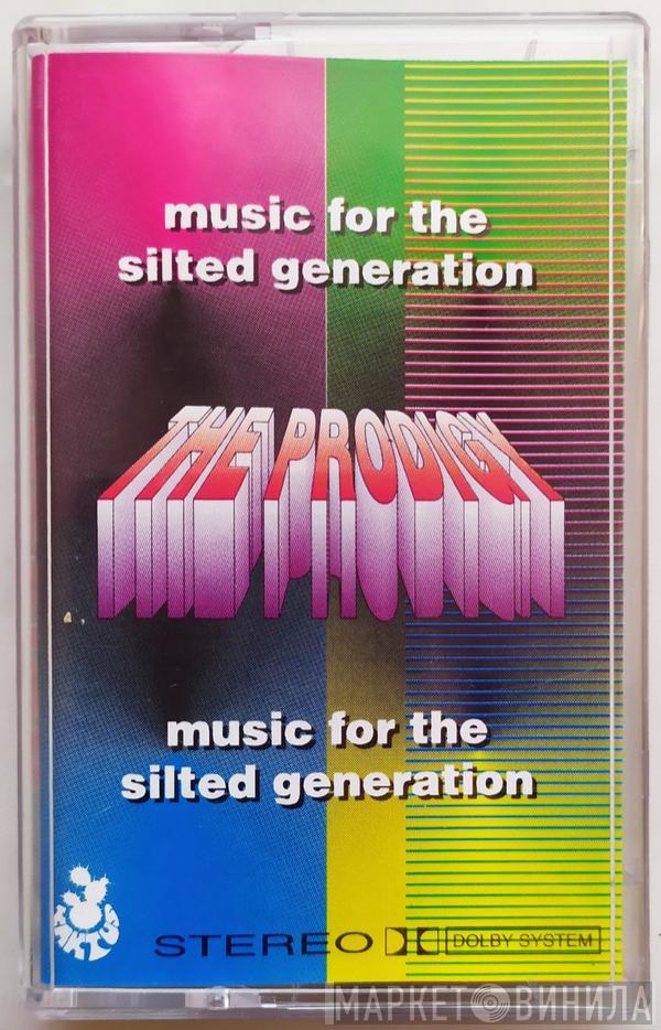  The Prodigy  - Music For The Silted Generation