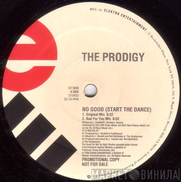  The Prodigy  - No Good (Start The Dance)