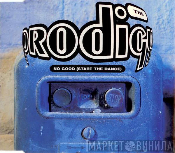 The Prodigy - No Good (Start The Dance)