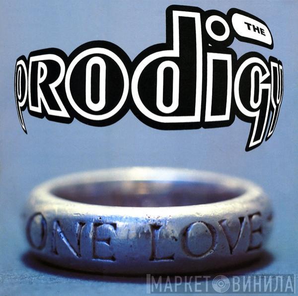  The Prodigy  - One Love