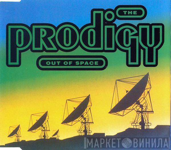  The Prodigy  - Out Of Space