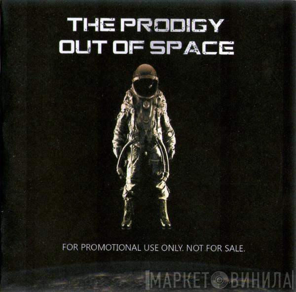  The Prodigy  - Out Of Space