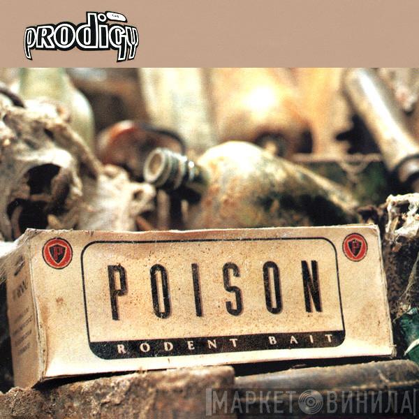  The Prodigy  - Poison