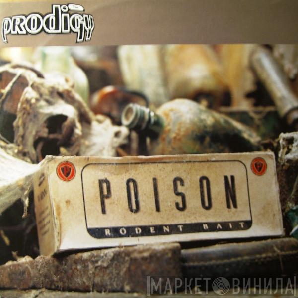  The Prodigy  - Poison
