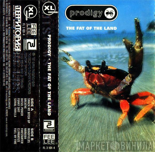  The Prodigy  - The Fat Of The Land
