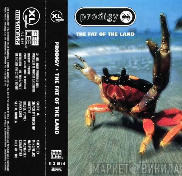  The Prodigy  - The Fat Of The Land