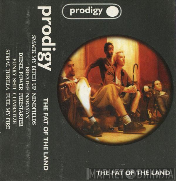 The Prodigy  - The Fat Of The Land