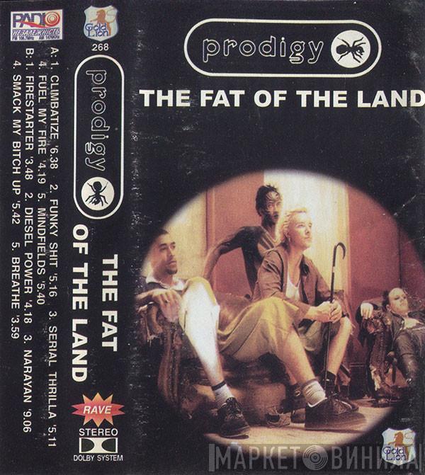  The Prodigy  - The Fat Of The Land