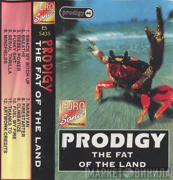  The Prodigy  - The Fat Of The Land