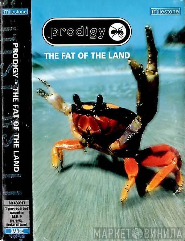  The Prodigy  - The Fat Of The Land