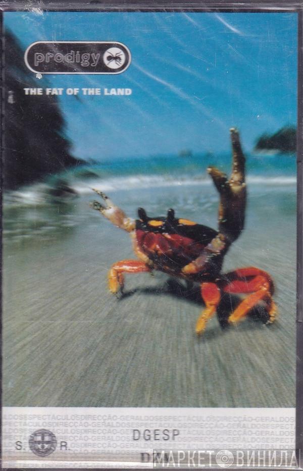  The Prodigy  - The Fat Of The Land