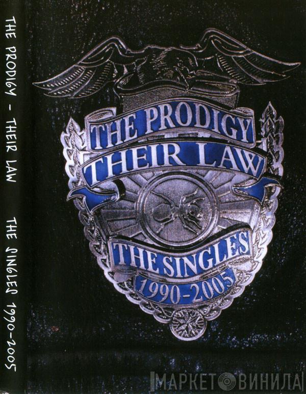  The Prodigy  - Their Law: The Singles 1990-2005